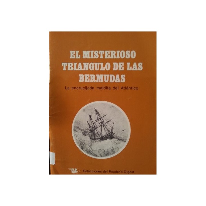 El misterioso triángulo de las Bermudas. La encrucijada maldita del Atlántico